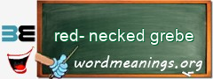 WordMeaning blackboard for red-necked grebe